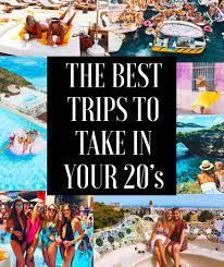 The 10 Best Trips To Take In Your Twenties Jetsetchristina