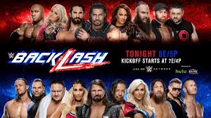 The first ppv stop after leaving wrestlemania in the rearview mirror. Wwe Backlash 2018 Match Card Previews Start Time And More Wwe