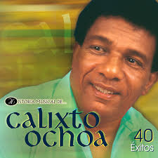 Historia Musical de Calixto Ochoa