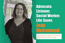 Advocate Listener Social Worker Life Saver Jean Muhammad Ames Community School District