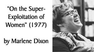 "On the Super-Exploitation of Women" (1977) by Marlene Dixon. Audiobook +  Discussion of Marxist Text