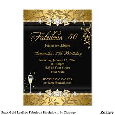 50th Birthday Black And Gold Invitations Faux Gold Leaf 50 Fabulous Birthday Party Black Invitation Zazzle Com Faux Gold Leaf 50 Fabulous Birthday Fabulous Birthday