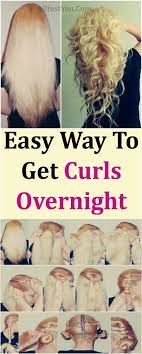 Easy Way To Get Curls Overnight Hair Curl Beauty Beautyblogger Diy Curl Hair Overnight Diy Hair Curlers Overnight Hairstyles