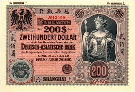 200 Dollars Der Deutsch Asiatischen Bank Von 1914 Asiatisch Shanghai Deutsch