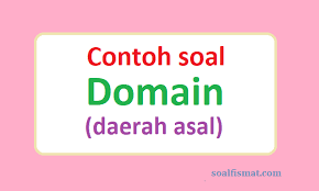 Maybe you would like to learn more about one of these? Contoh Soal Domain Fungsi Dan Pembahasannya Soalfismat Com