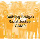 Building Bridges Racial Justice Camp — California event image