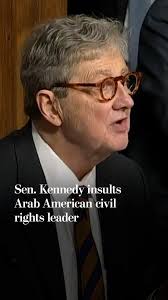 Sen. Kennedy insults Arab American civil rights leader
