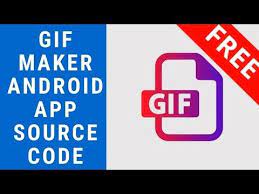 How To Make Gif Maker Android App Source Code Create Animation Video Maker Android Gif