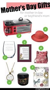 Birthday Gift Ideas For Mother In Law 8 Mother S Day Gifts For Your Mother In Law Boyfriends Mom Gifts Boyfriend Gifts Mother In Law Gifts