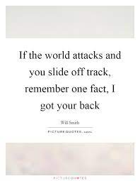 Got Your Back Quotes Sayings Got Your Back Picture Quotes