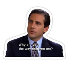Michael Scott Why Are You The Way That You Are By Tellavision The Office Stickers The Office Laptop Stickers