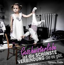 Geschwister Die Schonsten Spruche Spruchbilder