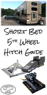 If one of them can fit all of your needs and requirements, it will be your best fifth wheel hitch for short bed trucks. 11 5th Wheel Hitches Ideas 5th Wheels Fifth Wheel Trailers Fifth Wheel Hitch