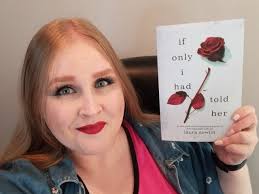 IF ONLY I HAD TOLD HER BY LAURA NOWLIN **BOOK REVIEW**