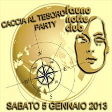 Caccia al Tesoro Party al Fauno Notte Club