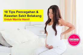 Ada sesetengah wanita mula mengalami sakit belakang di awal kehamilan lagi. 10 Cara Mudah Hilangkan Sakit Pinggang Ketika Hamil Ergomum Blog Untuk Ibu Hamil