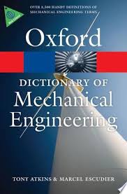 A Dictionary Of Mechanical Engineering Pdf Download In 2020 Mechanical Engineering Oxford Dictionaries Engineering Technology