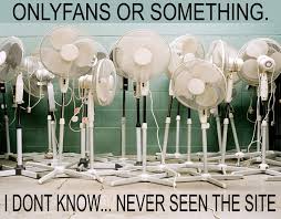 Memes and funny pics relating to @onlyfans / swers. Onlyfans 9gag
