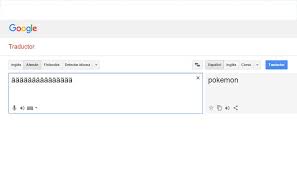 Google Translate Esto Ocurre Si Escribes Aaaaaaaaaaa En El Traductor Fotos Foto 1 De 3 Epic Mobile Epic Peru Com