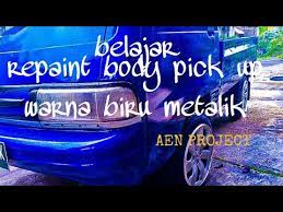 Maybe you would like to learn more about one of these? Belajar Repaint Mobil Pick Up Warna Biru Metalik Hasilnya Mantapp Youtube