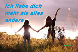 Unsere liebe ist das wichtigste in meinem. Ich Liebe Dich Mehr Als Alles Andere By A J Eller