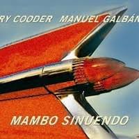 Mambo Sinuendo by Manuel Galban: Album Samples, Covers and Remixes