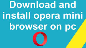 Opera for windows pc computers gives you a fast, efficient, and personalized way of browsing the web. How To Download And Install Opera Mini Browser On Pc Youtube