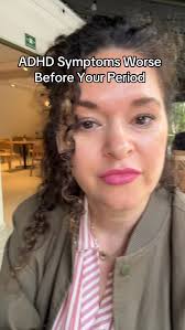 What have you noticed about your ADHD symptoms and your cycle? , ADHD  symptoms in women tend to be at their worst before their period due to  estrogen taking a back seat to progesterone. , It’s ok to ...