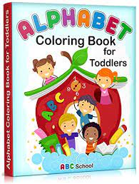 Download Alphabet Coloring Book For Toddlers Alphabet Coloring Book For Kids Toddlers Kindergarten Preschool Toddler Coloring Books Ages 1 3 2 4 3 5 Kindle Edition By School Abc Children Kindle Ebooks Amazon Com
