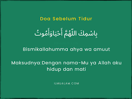 Check spelling or type a new query. Amalan Dan Doa Sebelum Tidur Yang Diajar Rasulullah Saw