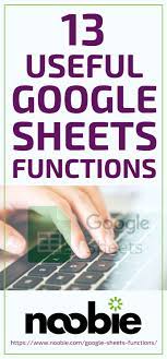 Google Sheets Formulas 13 Useful Google Sheets Functions Google Sheets Google Spreadsheet Google Interactive