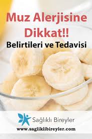 Muz Alerjisi Muzlar Gida Saglikli