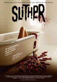 Now Playing Slither 2006 Horror Movies Best Horror Movies Horror Movie Posters