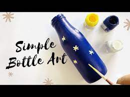 Simple And Easy Bottle Art For Beginners Easy Glass Bottle Art Ideas For Beginners Youtube Glass Bottles Art Bottle Painting Bottle Art