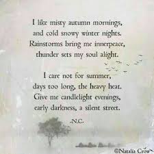 Misty Autumn Mornings And Cold Snowy Winter Nights Natalia Crow Words Quotes Inspirational Quotes Motivation