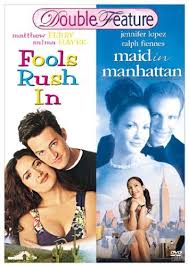 Check spelling or type a new query. Amazon Com Maid In Manhattan Fools Rush In Jennifer Lopez Ralph Fiennes Natasha Richardson Matthew Perry Salma Hayek Stanley Tucci Tyler Posey Frances Conroy Chris Eigeman Amy Sedaris Marissa Matrone Priscilla Lopez