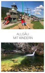 Allgau Mit Kindern Allgau Urlaub Ausflug Ausflugsziele