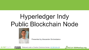 I mentioned earlier that each block contains a record of bitcoin in a blockchain network, the only person who has access to your funds is yourself. Hyperledger Indy Public Blockchain Node Alexander Shcherbakov Webinar 43 Ssi Meetup