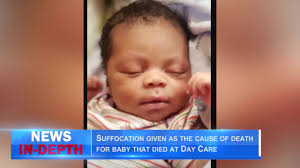 Suffocation given as the cause of death for baby that died at Day Care
