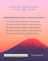 Ini dia 5 perkara sebelum 5 perkara tersebut. Risalahmuslim Id Manfaatkan 5 Perkara Sebelum Menyesal