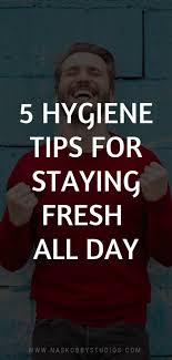You can reduce your feminine odor by trimming your pubic hair. 5 Men Hygiene Tips For Staying Fresh All Day Nas Kobby Studios
