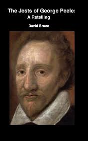 The Jests of George Peele: A Retelling eBook by David Bruce