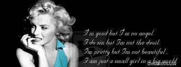 Pin By Alicia Sicotte On My Soul With Images Marilyn Monroe Quotes Facebook Cover Cover Photos