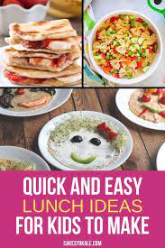 Easy Lunch Ideas For Kids At Home Easy Lunch Recipes Lunch Lunch Ideas Kids At Home