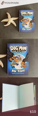 Dog Man And Cat Kid By Dav Pilkey Excellent Graphic Novel Style Book For Young Readers My Son Absolutely Loved It It Was Read Gentl
