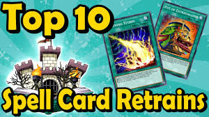 Top 10 Best Spell Card Retrains In Yugioh Youtube
