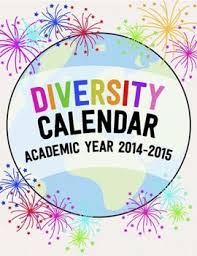 Diversity Calendar Academic Year 2014 2015 Diversity In The Classroom Celebration Around The World Holiday Celebrations Around The World