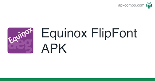 For whatever reason, the font shows twice, if one gives you an error message, try another. Equinox Flipfont Apk 2 1 Aplicacion Android Descargar