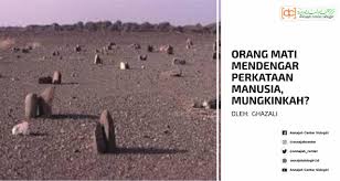 Nomor orang gantung diri 2d. Orang Mati Mendengar Perkataan Manusia Mungkinkah