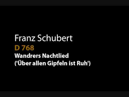 Also known as wandrers nachtlied ii; Schubert D 768 Wandrers Nachtlied Uber Allen Gipfeln Ist Ruh Wmv Youtube